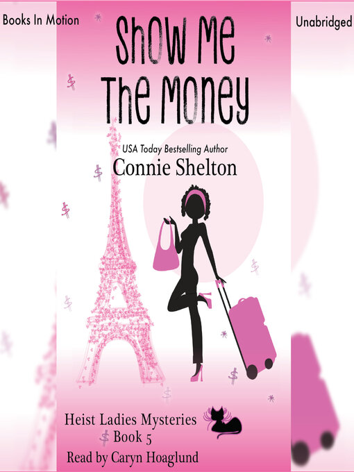 Title details for Show Me the Money by Connie Shelton - Available